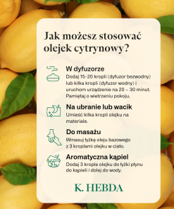 Jak stosować olejek cytrynowy K. HEBDA – naturalne zastosowania w domu i pielęgnacji