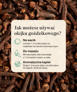 Jak stosować olejek goździkowy K. HEBDA – naturalne zastosowania dla ciała i emocji