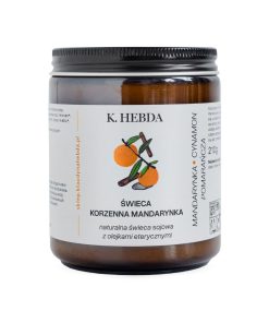 Świeca Korzenna Mandarynka K. Hebda – naturalna świeca sojowa z olejkami eterycznymi mandarynki, pomarańczy i cynamonu