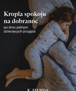Śpiące dziecko po zastosowaniu olejku eterycznego DobraNocka na spokojny sen.