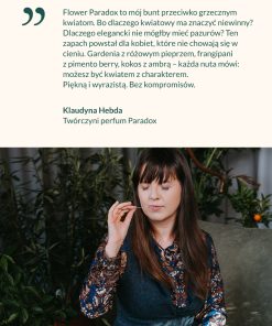 Cytat Klaudyny Hebdy o perfumach Flower Paradox – kwiaty z charakterem