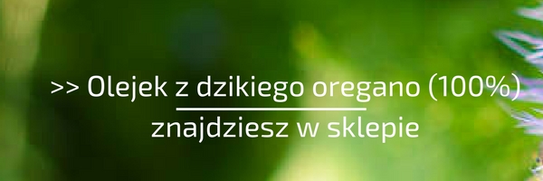 Olejek z oregano: robisz to źle.