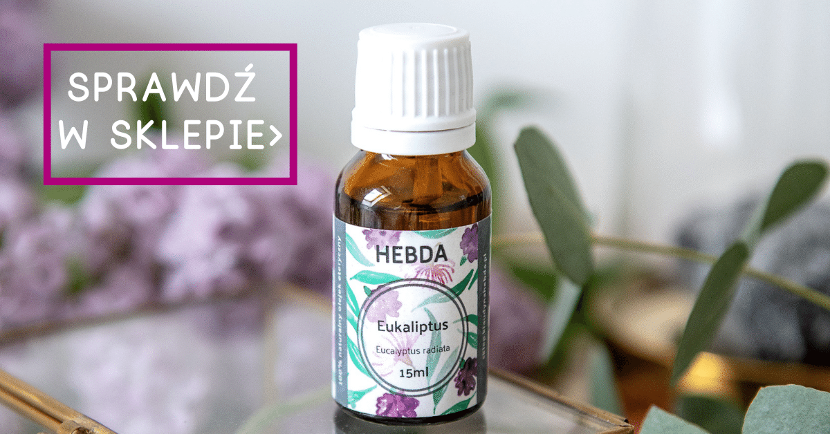 Olejek eukaliptus - zobacz w sklepie