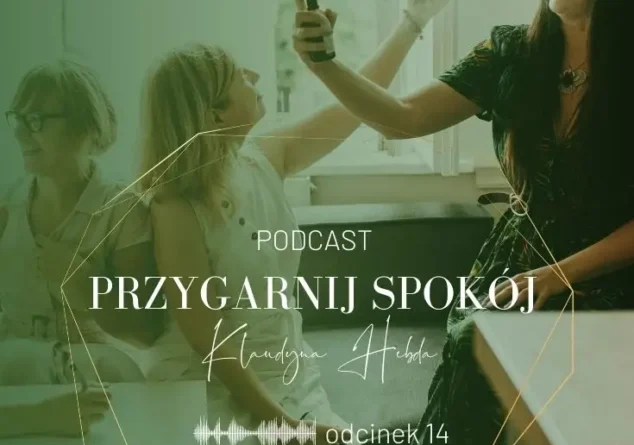 Podcast Przygarnij Spokój odcinek 14