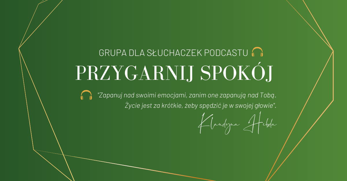 Dołącz do grupy na Facebooku dla słuchaczek podcastu Przygarnij Spokój