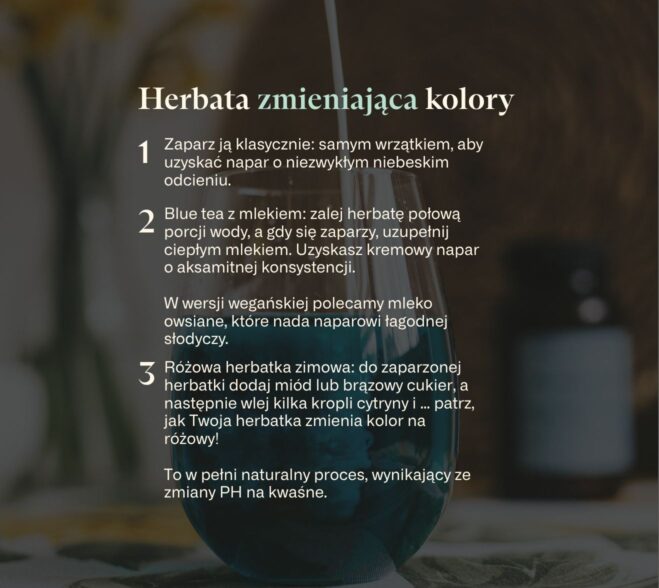 Herbatka Na dobry sen Klaudyna Hebda przedstawiona w instrukcji przygotowania naparu zmieniającego kolory w naturalny sposób.