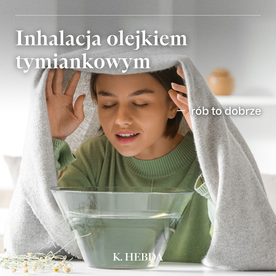 Inhalacja parowa olejkiem tymiankowym Inhalacja parowa olejkiem tymiankowym