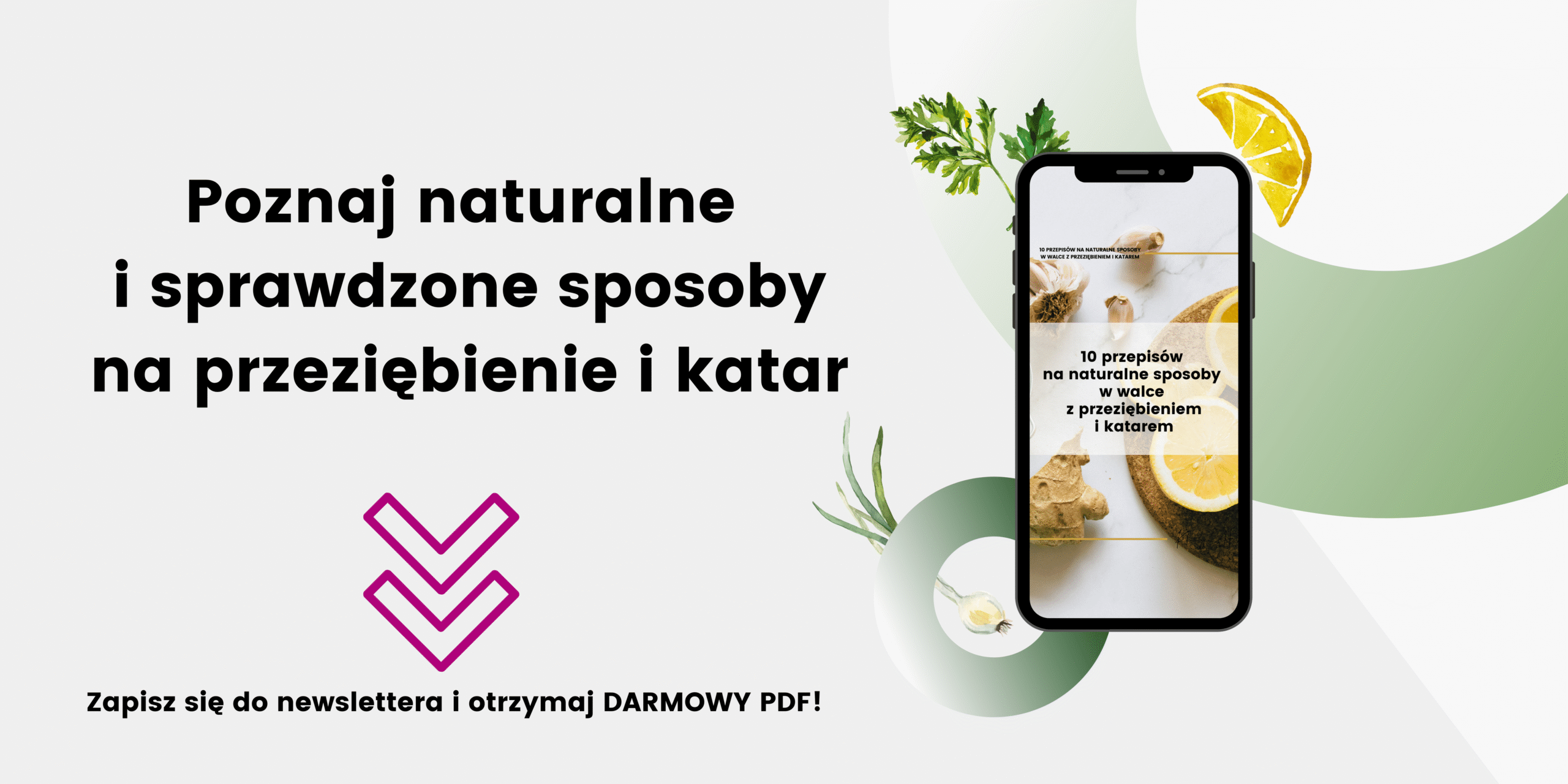 Pobierz PDF 10 przepisów na naturalne sposoby na katar i przeziębienie