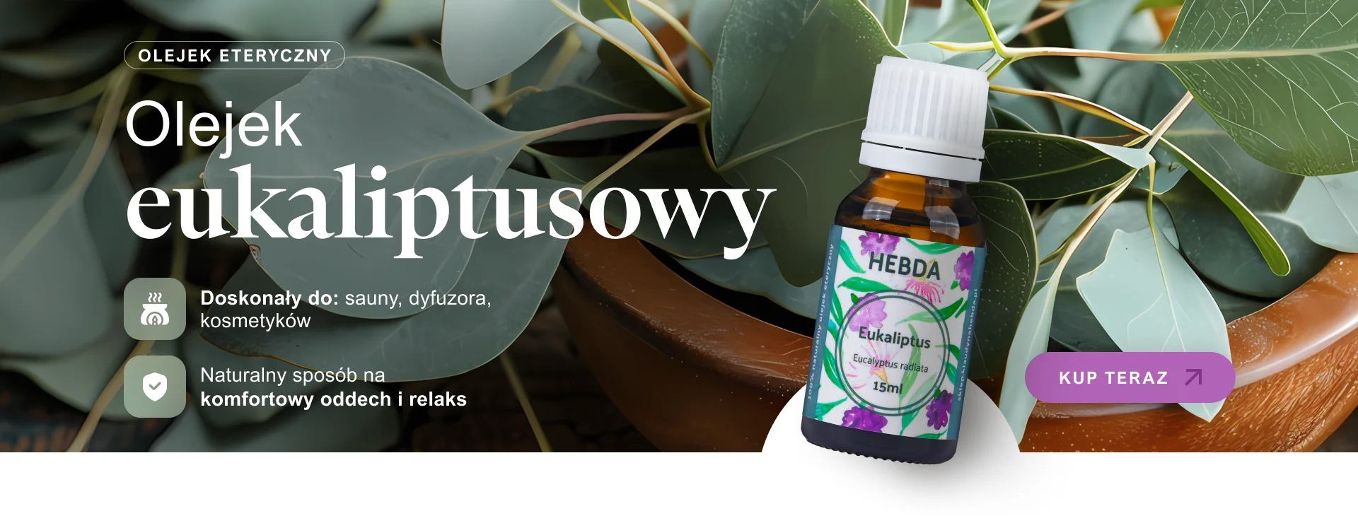 Olejek eukaliptusowy Olejek eukaliptusowy